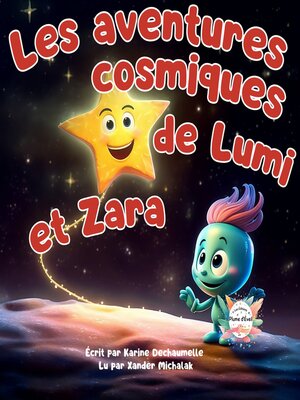 cover image of Les aventures cosmiques de Lumi et Zara